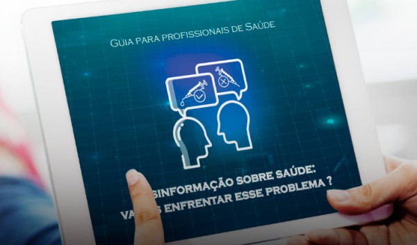 Fiocruz lança guia para profissionais de saúde para esclarecer conteúdos falsos nas redes sociais