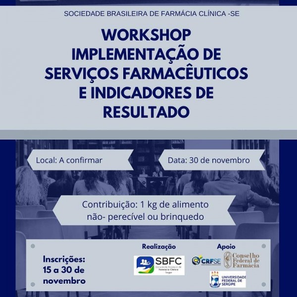 Workshop Implementação de Serviços Farmacêuticos e Indicadores de Resultado