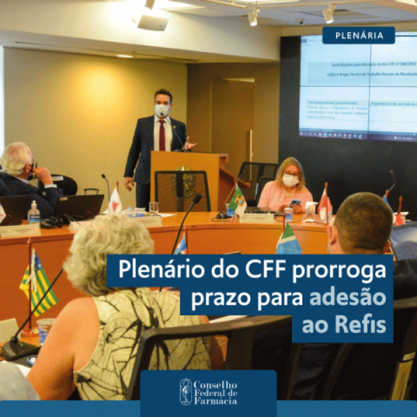 Plenário do CFF prorroga prazo para adesão ao Refis