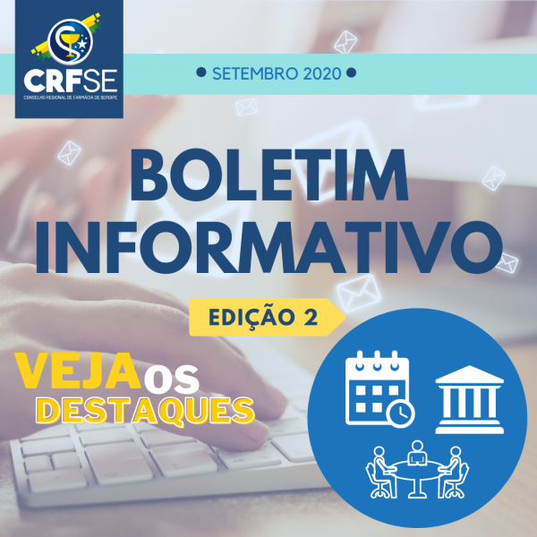 CONFIRA SEGUNDO BOLETIM INFORMATIVO DO CRF/SE