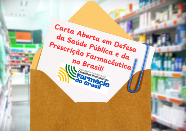 Carta Aberta em Defesa da Saúde Pública e da Prescrição Farmacêutica no Brasil