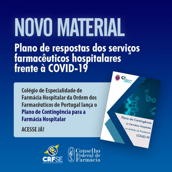 CRF/SE COMPARTILHA PLANO DE CONTINGÊNCIA PARA A FARMÁCIA HOSPITALAR FRENTE À COVID-19