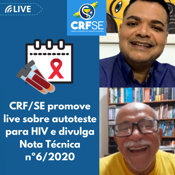 CRF/SE PROMOVE LIVE SOBRE AUTOTESTE PARA HIV E DIVULGA NOTA TÉCNICA Nº6/2020