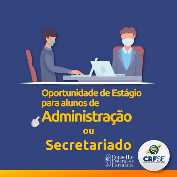 CRF/SE abre vagas para estágio em Administração ou Secretariado