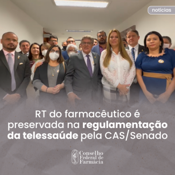 RT do farmacêutico é preservada na regulamentação da telessaúde pela CAS/Senado