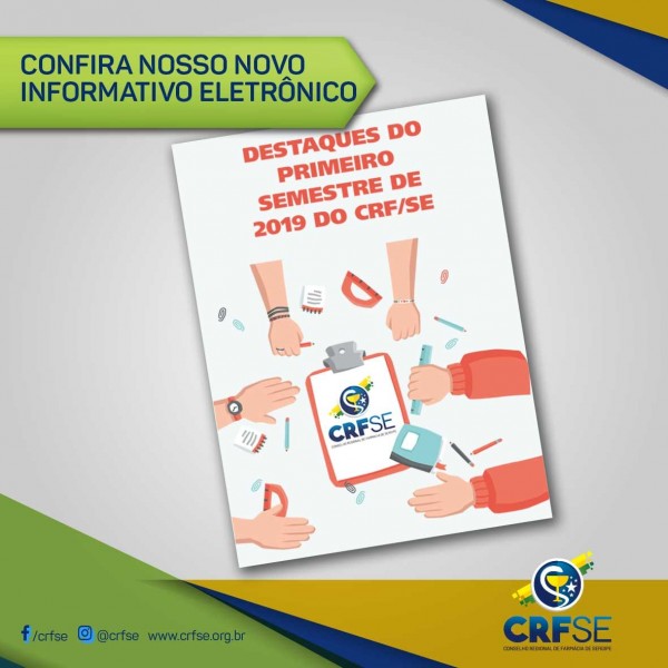 DESTAQUES DO PRIMEIRO SEMESTRE DE 2019 DO CRF/SE