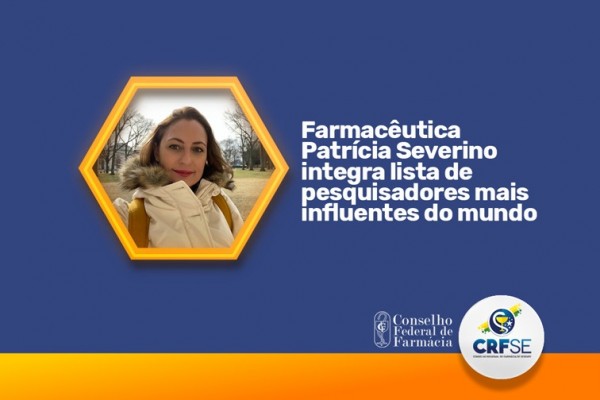 Farmacêutica Patrícia Severino integra lista de pesquisadores mais influentes do mundo