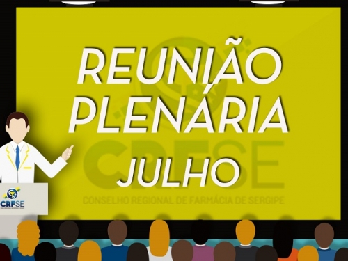 REUNIÃO PLENÁRIA DO MÊS DE JULHO